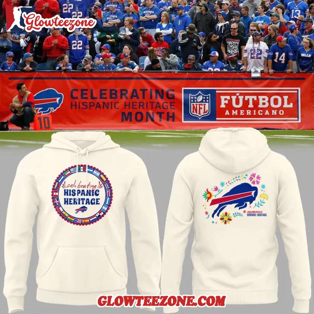 Buffalo Bills Hispanic Heritage Celebration 2025 Hoodie Shirt