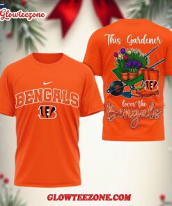 Cincinnati Bengals Nfl This Gardener Loves The Football 3d Shirt 1