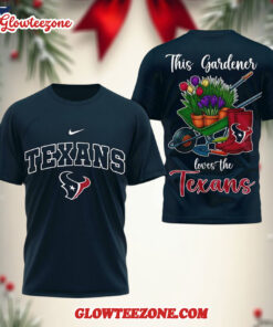 Houston Texans Nfl This Gardener Loves The Football 3d Shirt 1